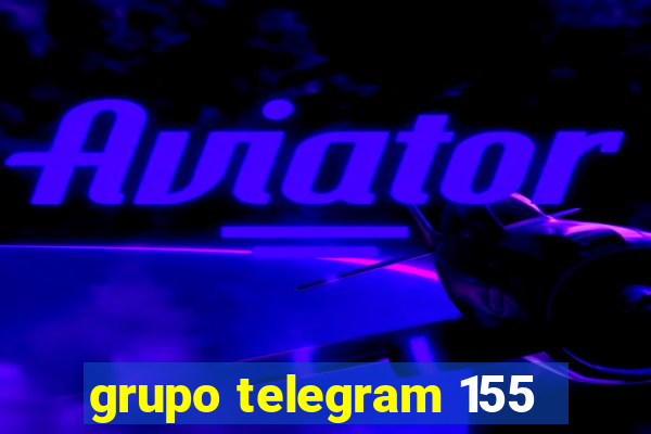 grupo telegram 155